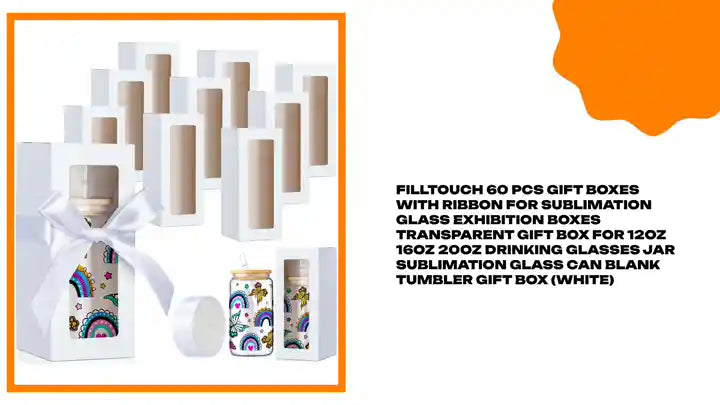 FillTouch 60 Pcs Gift Boxes with Ribbon for Sublimation Glass Exhibition Boxes Transparent Gift Box for 12oz 16oz 20oz Drinking Glasses Jar Sublimation Glass Can Blank Tumbler Gift Box (White) by@Outfy